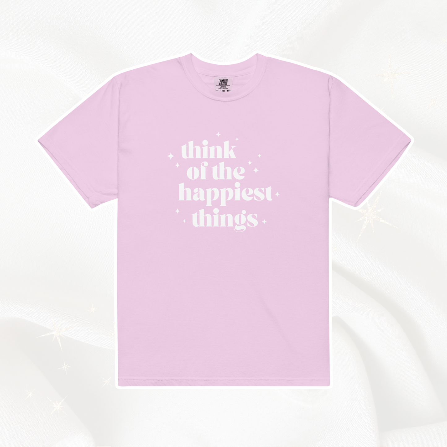 Happiest Things Comfort Colors Tee | Orchid (White Print)