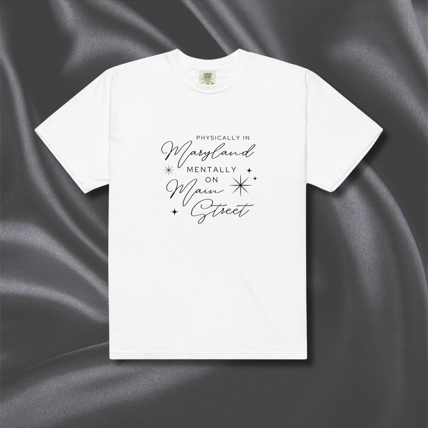 Mentally on Main Comfort Colors Tee, Maryland | White