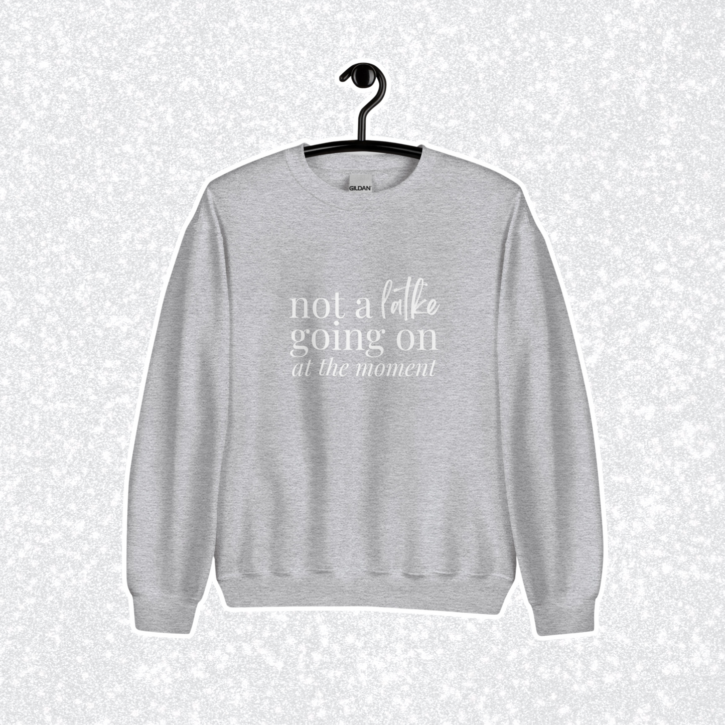 Not a Latke Crewneck | Sport Gray