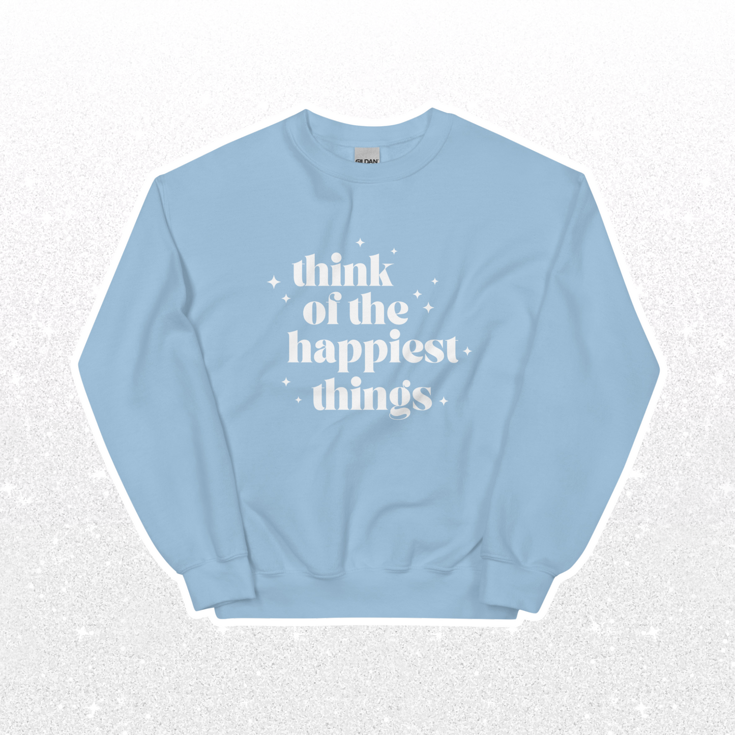 Think of the Happiest Things Crewneck | Light Blue