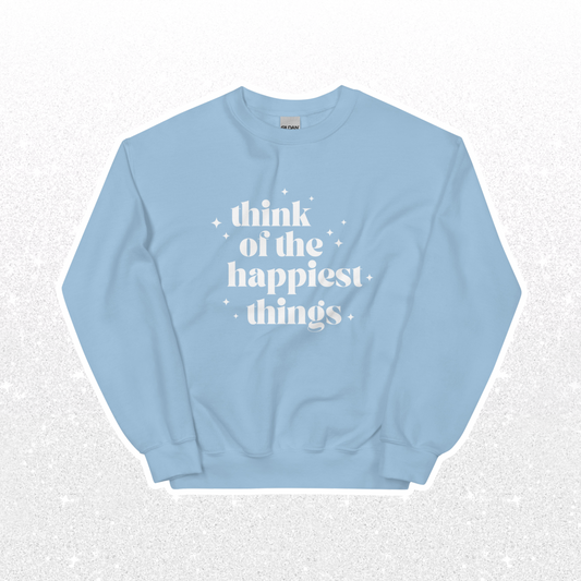 Think of the Happiest Things Crewneck | Light Blue