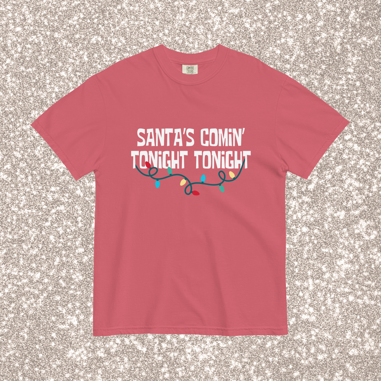 Santa's Comin' Comfort Colors Tee | Watermelon