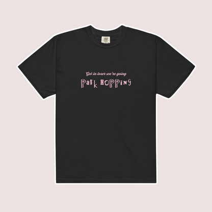 Get in Loser Comfort Colors Tee | Black (Pink Print)