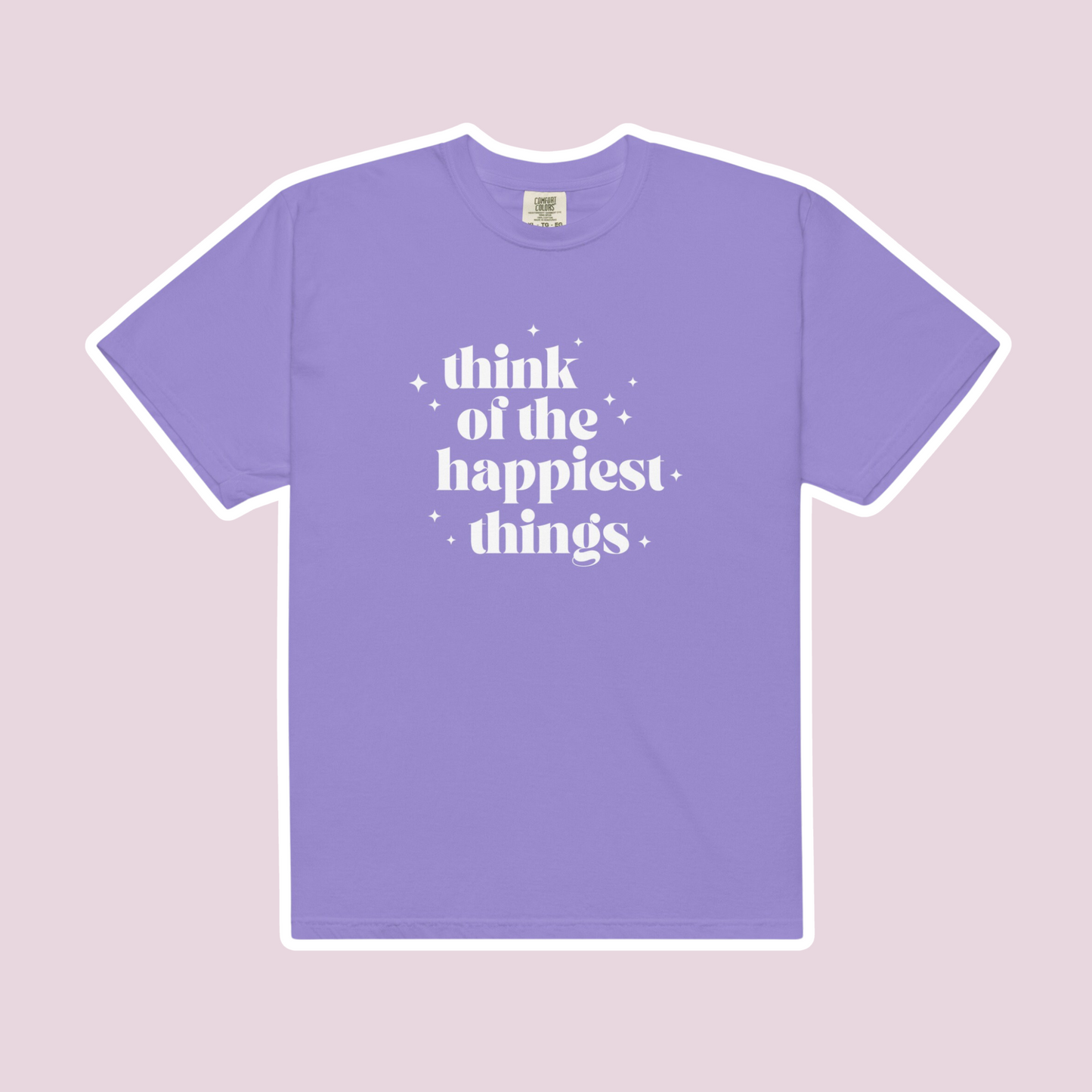 Think of the Happiest Things Comfort Colors Tee | Violet