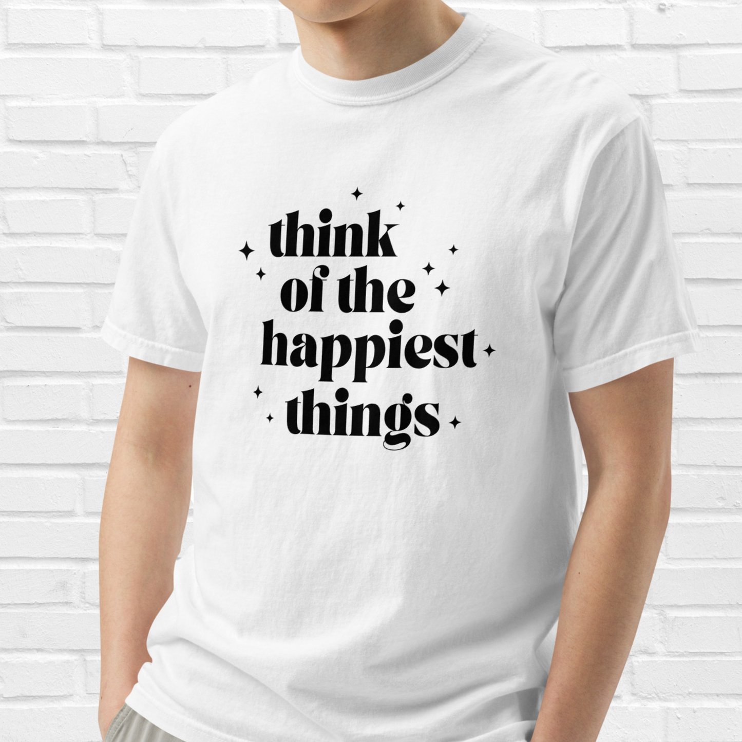 Think of the Happiest Things Comfort Colors Tee | White