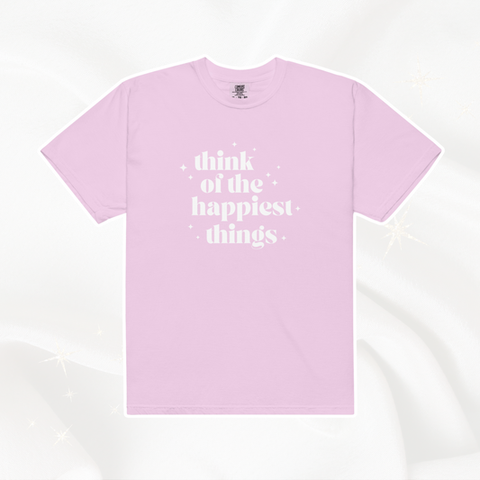 Happiest Things Comfort Colors Tee | Orchid (White Print)