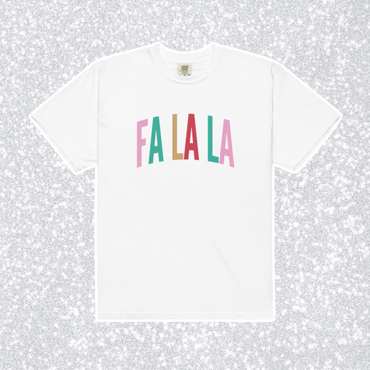 Fa La La Comfort Colors Tee | White