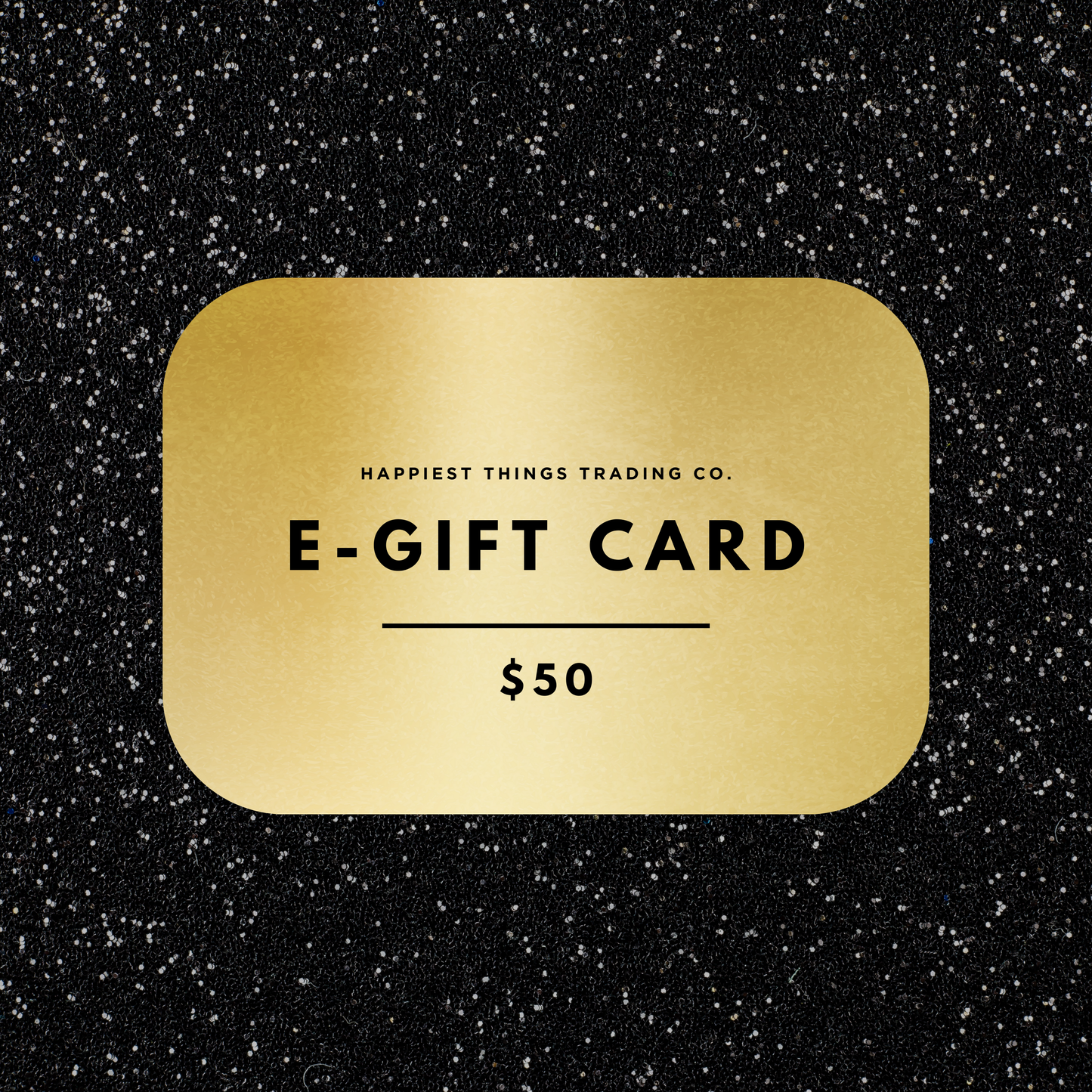 Happiest Things Trading Co. E-Gift Card